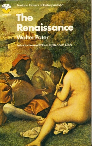 The Renaissance: Studies in Art and Poetry