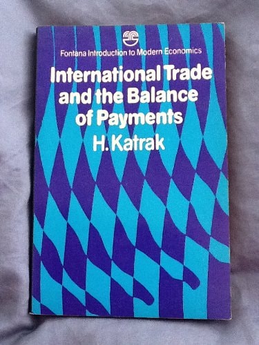 International trade and the balance of payments (Fontana introduction to modern economics)