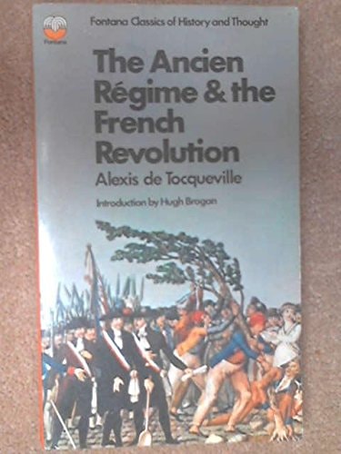 The Ancien Regime and the French Revolution