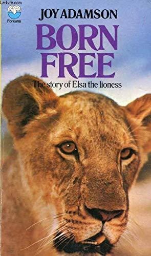 Born Free: A Lioness of Two Worlds