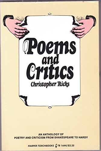 Poems and Critics: An Anthology of Poetry and Criticism from Shakespeare to Hardy