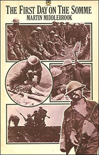 First Day on the Somme: 1st July 1916