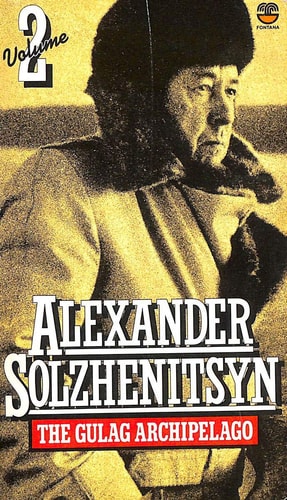 The Gulag Archipelago, 1918-1956: Parts III-IV
