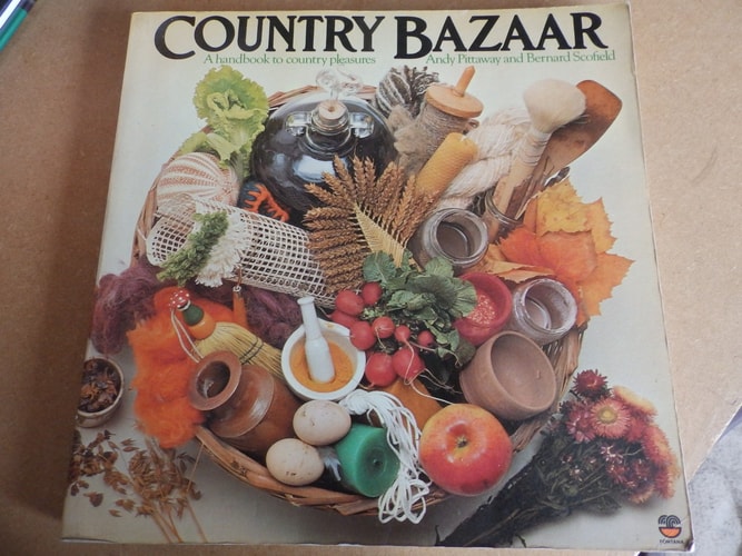 Country Bazaar: A Handbook to Country Pleasures