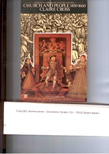 Church and people, 1450-1660: The triumph of the laity in the English Church (Fontana library of English history)