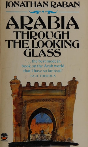 Arabia Through the Looking Glass