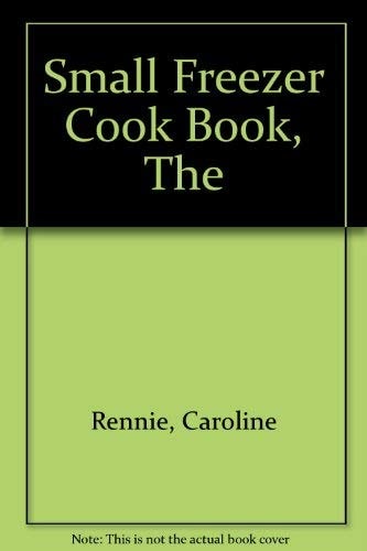 Small Freezer Cook Book