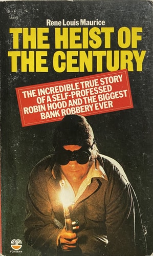 The Heist of the Century