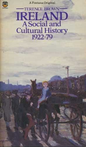 Ireland: A Social and Cultural History, 1922-1979