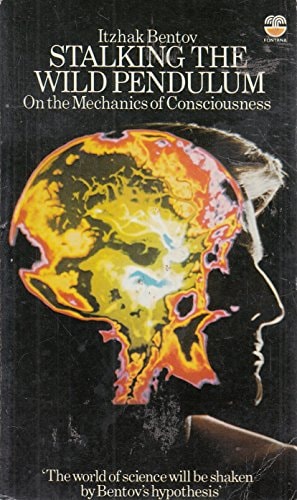 Stalking the Wild Pendulum: On the Mechanics of Consciousness