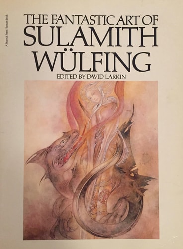 The Fantastic Art of Sulamith Wülfing
