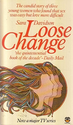 Loose Change: The Story of Three Women