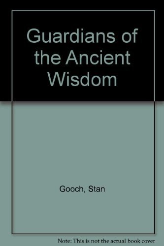 Guardians of the Ancient Wisdom