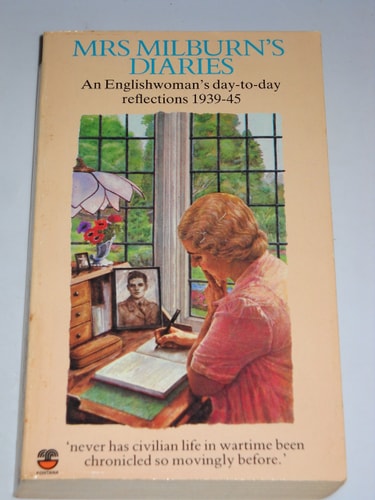 Mrs. Milburn's Diaries: An Englishwoman's Day-to-day Reflections 1935-45