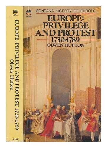 Europe: Privilege and Protest, 1730-1789