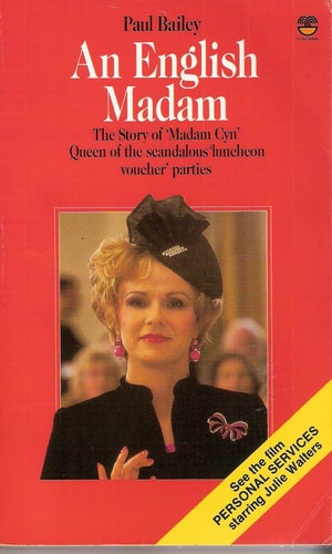 An English Madam: The Life and Work of Cynthia Payne