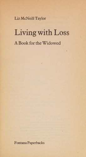 Living with Loss: A Book for the Widowed