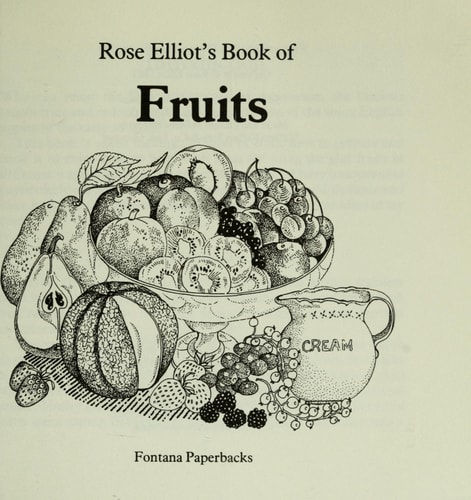 Rose Elliot's Book of Fruits