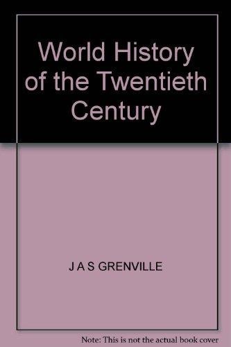 World History of the Twentieth Century: Western Dominance, 1900-45