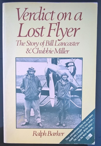 Verdict on a Lost Flyer: The Story of Bill Lancaster & Chubbie Miller