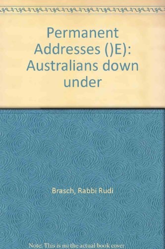 Permanent Addresses: Australians Down Under
