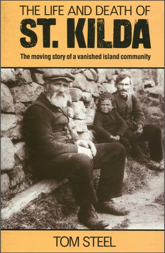 The Life and Death of St Kilda