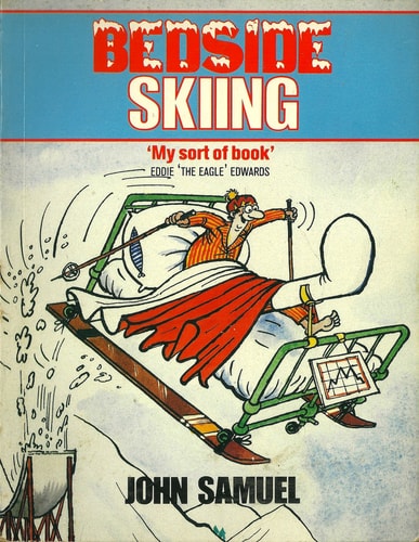 Bedside Skiing