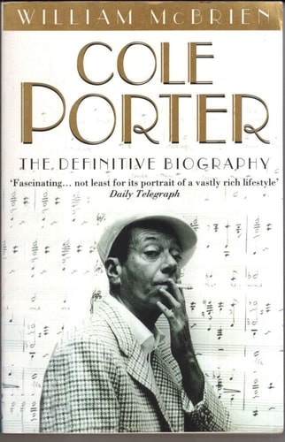 Cole Porter: The Definitive Biography