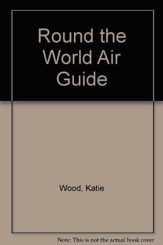 Round the World Air Guide