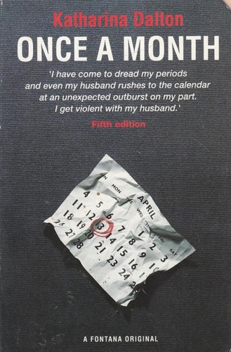 Once a Month: Menstrual Syndrome, Its Causes and Consequences