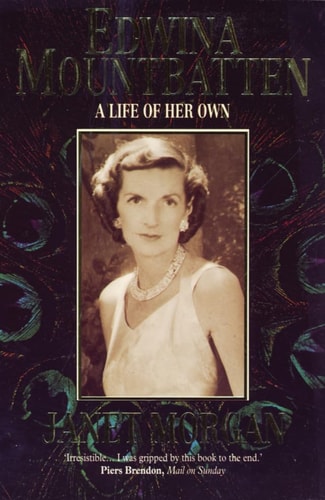 Edwina Mountbatten: A Life of Her Own