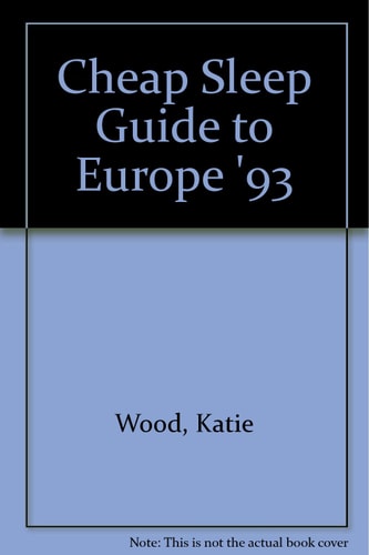 Cheap Sleep Guide to Europe 1993
