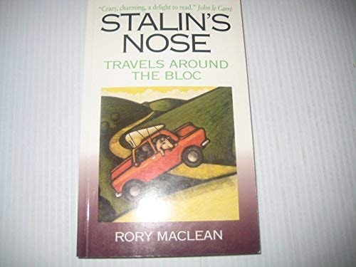 Stalin's Nose: Across the Face of Europe