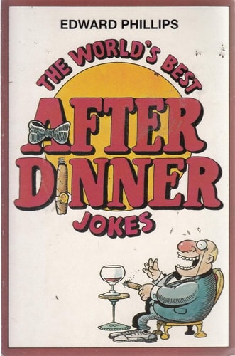 The World's Best After-Dinner Jokes