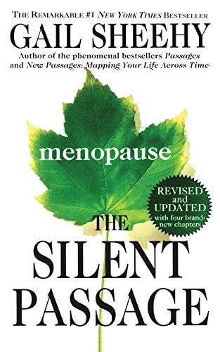 The Silent Passage: Menopause