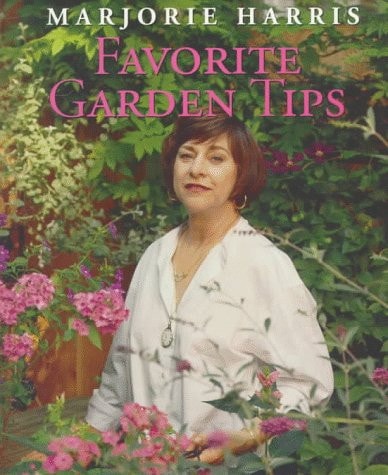 Marjorie Harris' Favorite Garden Tips