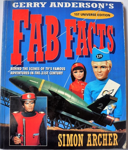 Gerry Anderson's Fab Facts: Behind the Scenes of TV's Famous Adventures in the 21st Century