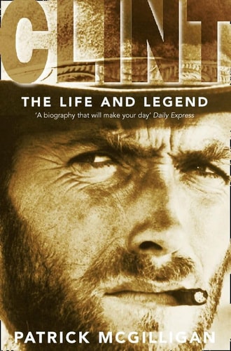 Clint : The Life and Legend