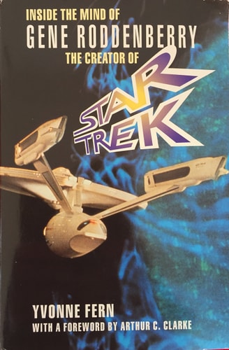 Inside the Mind of Gene Roddenberry: The Creator of Star Trek