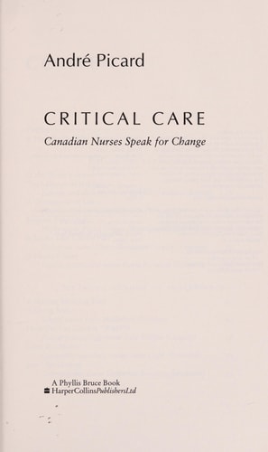 Critical Care: Canadian Nurses Speak for Change