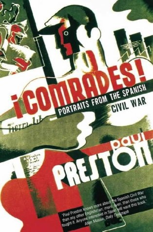 Comrades: Profiles of the Spanish Civil War