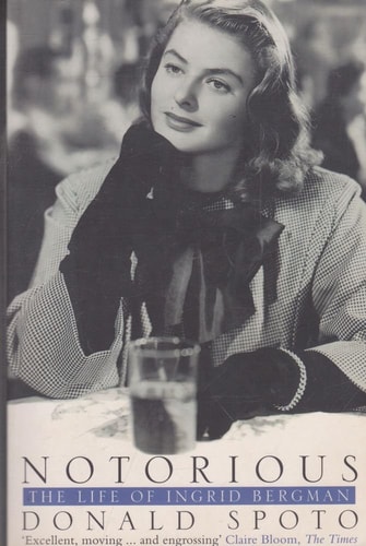 Notorious: The Life of Ingrid Bergman