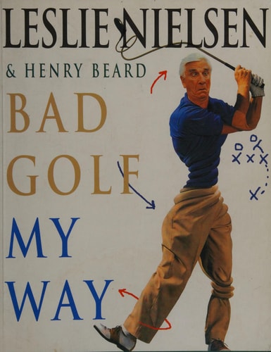 Bad Golf My Way