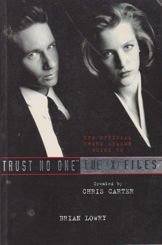 Trust No One: The Official Third Season Guide to the X-Files