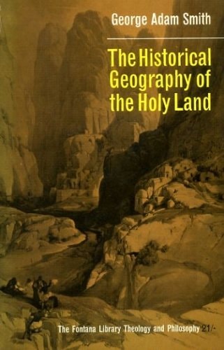 The Historical Geography of the Holy Land
