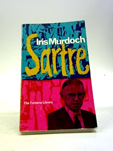 Sartre: Romantic Rationalist