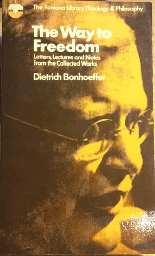 The Way to Freedom: Letters, Lectures and Notes from the Collected Works