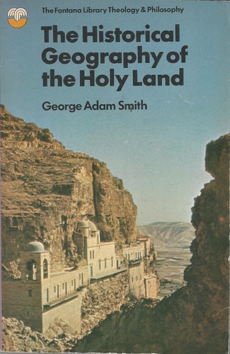 The Historical Geography of the Holy Land