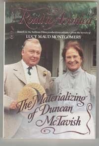 The Materializing of Duncan McTavish (Road To Avonlea, 4)