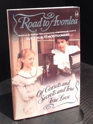 Of Corsets and Secrets and True, True Love